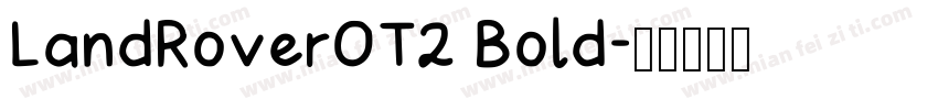 LandRoverOT2 Bold字体转换